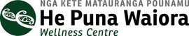 He Puna Waiora -  Wellness Centre