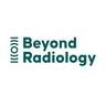 Beyond Radiology